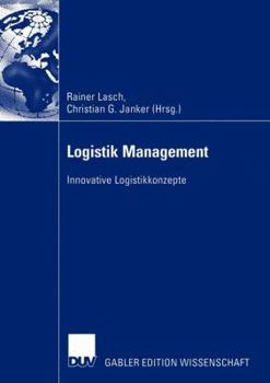 Paperback Logistik Management: Innovative Logistikkonzepte [German] Book