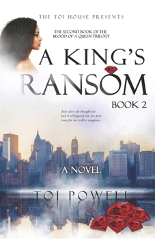 Paperback A King's Ransom: Second book in the Blood of a Queen Trilogy Book