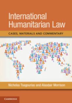 Paperback International Humanitarian Law: Cases, Materials and Commentary Book