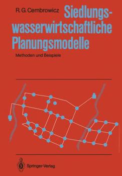 Paperback Siedlungswasserwirtschaftliche Planungsmodelle: Methoden Und Beispiele [German] Book