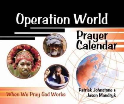 Paperback Operation World: Prayer Calendar (6th Edition 2001 Update) Book