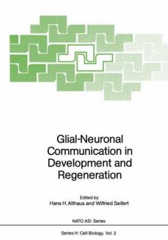 Paperback Glial-Neuronal Communication in Development and Regeneration Book