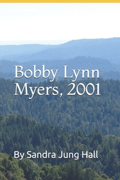 Paperback Bobby Lynn Myers, 2001: An Other Woman Book