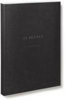 Paperback Le Silence: Une Fiction Book