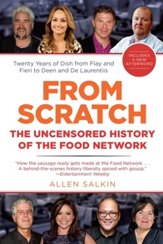 Paperback From Scratch: The Uncensored History of the Food Network Book