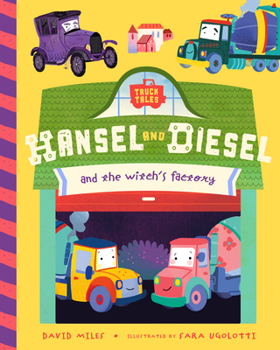 Board book Hansel and Diesel and the Witch's Factory Book