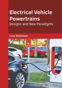 Hardcover Electrical Vehicle Powertrains: Designs and New Paradigms Book