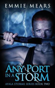 Paperback Any Port in a Storm Book