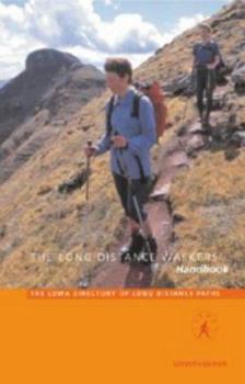 The Long Distance Walkers Handbook: The Ldwa Directory of Long Distance Paths (Travel)