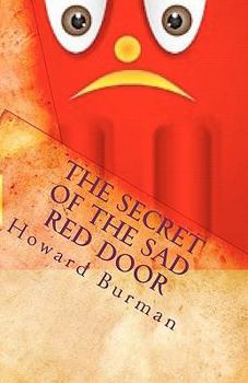 Paperback The Secret of the Sad Red Door Book