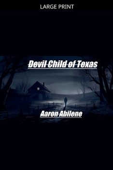 Paperback Devil Child of Texas [Large Print] Book