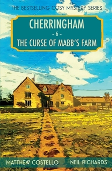 Paperback The Curse of Mabb's Farm: A Cherringham Cosy Mystery Book