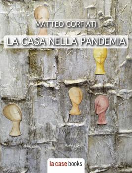 Paperback La casa nella pandemia (Italian Edition) [Italian] Book