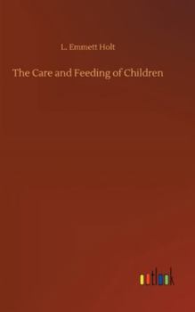 Hardcover The Care and Feeding of Children Book