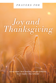 Paperback Prayers for Joy and Thanksgiving Book