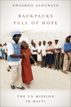 Paperback Backpacks Full of Hope: The UN Mission in Haiti Book