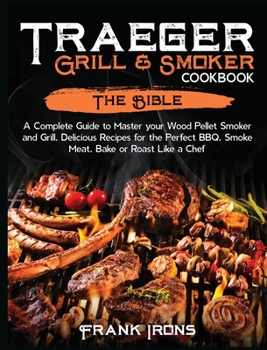 Hardcover Traeger Grill & Smoker Cookbook Book