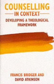 Paperback Counselling in Context: Developing a Theological Framework Book