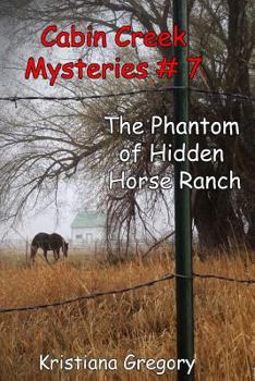 Paperback The Phantom of Hidden Horse Ranch Book