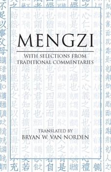 Paperback Mengzi: With Selections from Traditional Commentaries (Hackett Classics) Book