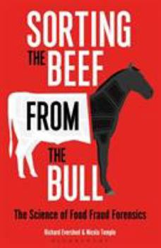 Paperback Sorting the Beef from the Bull: The Science of Food Fraud Forensics Book