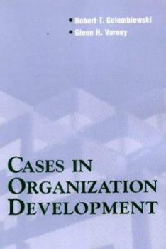 Paperback Cases in Organization Development: Four Perspectives on Value-Guided Consultation Book