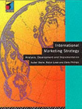 Paperback International Marketing Strategy: Analysis, Development and Implementation Book