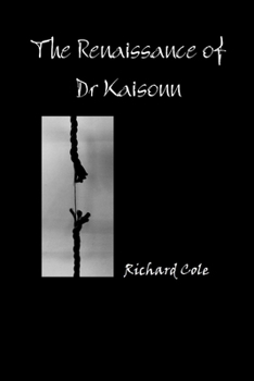 Paperback The Renaissance of Dr Kaisonn Book