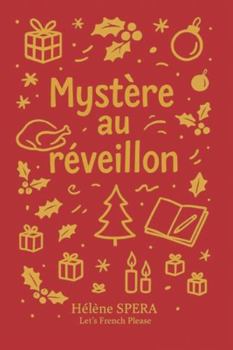 Paperback Mystère au réveillon: Nouvelle de l'Avent [French] Book