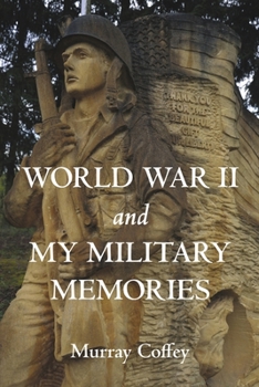 Paperback World War II and My Military Memories Book