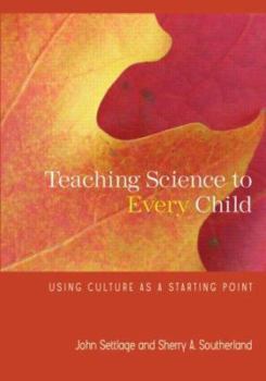 Paperback Teaching Science to Every Child: Using Culture as a Starting Point Book