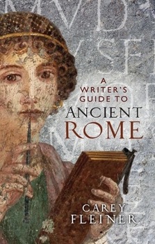 Paperback A Writer's Guide to Ancient Rome Book