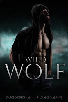 Wild Wolf: Alternate Cover - Book #4 of the Darkmore Penitentiary
