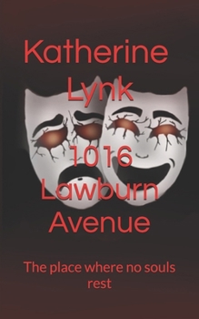 Paperback 1016 Lawburn Avenue: The place where no souls rest Book