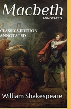 Paperback Macbeth Classics Edition: (Annotated) Book