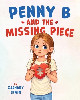 Paperback Penny B and the Missing Piece Book