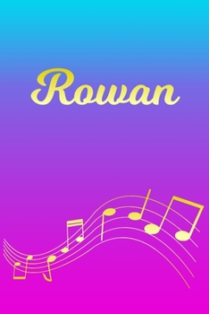 Paperback Rowan: Sheet Music Note Manuscript Notebook Paper - Pink Blue Gold Personalized Letter R Initial Custom First Name Cover - Mu Book