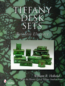 Hardcover Tiffany Desk Sets: With the Master List of Tiffany Studios Items Book