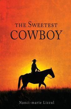 Paperback The Sweetest Cowboy Book