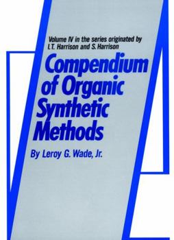 Hardcover Compendium of Organic Synthetic Methods, Volume 4 Book