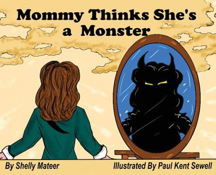 Hardcover Mommy Thinks She's a Monster Book