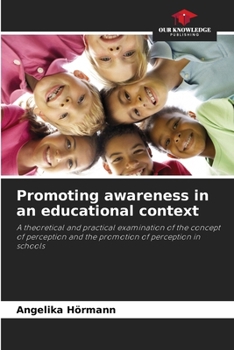 Paperback Promoting awareness in an educational context Book