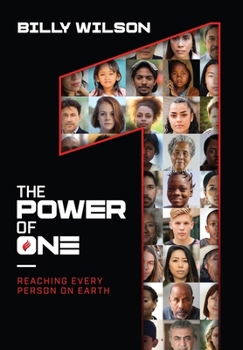Hardcover The Power of One: Reaching Every Person On Earth Book