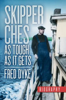 Paperback Skipper Ches: As Tough as It Gets Book