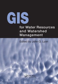 Hardcover GIS for Water Resource and Watershed Management Book