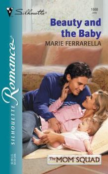 Beauty and the Baby - Book #4 of the Mom Squad