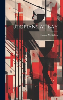 Hardcover Utopians At Bay Book