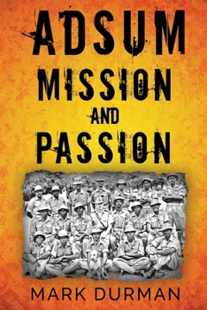 Paperback Adsum: Mission and Passion Book