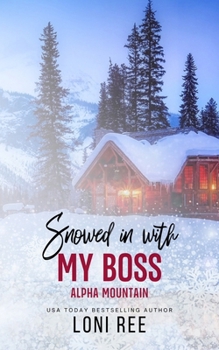 Paperback Snowed in with My Boss Book