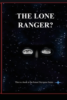 Paperback The Lone Ranger? Book
